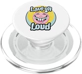 T-shirt Laugh Out Loud Fun Giggle Joke Unleash Your Joy PopSockets PopGrip pour MagSafe