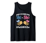 Keeper of The Gender Reveal He or She What Will It Bee Tank Top