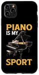 Coque pour iPhone 11 Pro Max Piano Is My Sport Musique Pianiste Passion