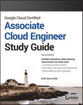 Google Cloud Certified Associate Cloud Engineer Study Guide