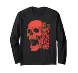 Hell is Empty And All The Devils Are Here Shakespeare Skull Long Sleeve T-Shirt