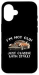 Coque pour iPhone 16 Graphisme cadeau de voiture vintage I'm Not Old I'm Classic with Style