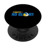 No Pain No Glory PopSockets Adhesive PopGrip