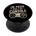 Je Peux Pas J’ai Console Homme Humour Gamer Cadeau Vintage PopSockets PopGrip Adhésif