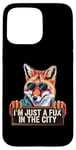 Coque pour iPhone 15 Pro Max I'm Just a Fox in the City Design Cool Urban Design