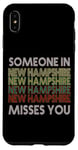 iPhone XS Max Someone In New Hampshire Misses You Case