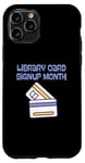 Coque pour iPhone 11 Pro Septembre est le mois d'inscription à la carte de bibliothèque