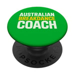 Australian Breakdancer Costume Coach Break Dancer Men Women PopSockets Adhesive PopGrip