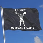 Emonye Outdoor/Home Garden Flag I Live When I Lift 100% Polyester Single Layer Translucent Flags 3X5 Ft