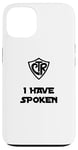 iPhone 13 Choose the Right - I Have Spoken LDS Baptism Sci-Fi Humor Case