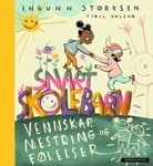 Snart skolebarn - vennskap, mestring og følelser