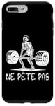 Coque pour iPhone 7 Plus/8 Plus Squat Gym Ne Pète Pas Squat Humour Cadeau Musculation