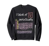 Valentine's Day design for geeks and nerds gift for her him Sweatshirt