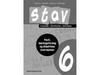 Stav 6 - Facit, Løsningsforslag Og Didaktiske Overvejelser | Inger-Lise Heinze, Lene René Nielsen, Poul Erik Jensen | Språk: Danska