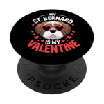 St Bernard My Valentines Hearts Day Dog Mom Dad PopSockets Adhesive PopGrip