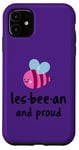 iPhone 11 FUNNY LES-BEE-AN SAVE THE BEES LGBT ALPHABET MAFIA LESBIAN Case