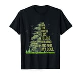 And Into The Forest I Go To Lose My Mind T-shirt Tree Hippie T-Shirt