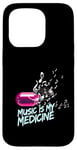 Coque pour iPhone 15 Pro Music is my Medicine for Music Lovers for a Music Lover