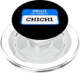 Hello My Name is Chichi Papa japonais Papa Famille Love PopSockets PopGrip pour MagSafe