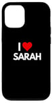 iPhone 12/12 Pro I Love Sarah I Heart Sarah Case