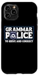 iPhone 11 Pro Grammar Police - To Serve And Correct Case