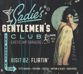 Diverse Artister  Sadie&#039;s Gentlemen&#039;s Club 2: Flirtin  CD