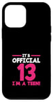 Coque pour iPhone 12 mini 13e anniversaire It's Official 13 I'm A Teen