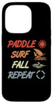 Coque pour iPhone 14 Pro Paddle Surf Fall Repeat Windsurfing Instructor Sailboarding