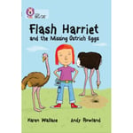 Flash Harriet and the Missing Ostrich Eggs (häftad, eng)