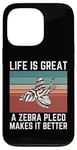 Coque pour iPhone 13 Pro Zebra Pleco La vie est belle Un Zebra Pleco la rend meilleure