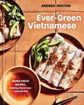 EverGreen Vietnamese  SuperFresh Recipes, Starring Plants from Land and Sea