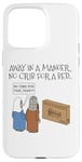 iPhone 15 Pro Max Away In A Manger, Christmas Nativity Church Carol Singing Case