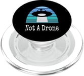 Drone extraterrestre drôle UFO Not A Drone Night Sky Design Sarcasme PopSockets PopGrip pour MagSafe