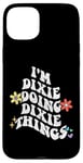 Coque pour iPhone 15 Plus Retro Groovy Im DIXIE Doing DIXIE Things Funny Fete des Mères