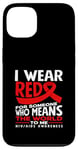 Coque pour iPhone 13 « I Wear Red For Someone Who Means The World HIV AIDS »