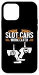 Coque pour iPhone 12 mini Slot Cars First Work Later RC Car Minicar Slot Car