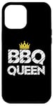 Coque pour iPhone 12 Pro Max BBQ Queen - Smoking Hot Grill Master, reine du grill