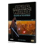 Star Wars RPG: Collapse of the Republic