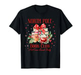 All Booked for Christmas North Pole Book Club Hot Cocoa T-Shirt