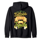 Tattoos Tacos Tequila Tex-Mex Tattooer Zip Hoodie