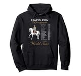 Funny Napoleon Bonaparte History World Tour Timeline Gift Pullover Hoodie