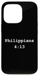 iPhone 13 Pro Christian faith holy bible verses typeset Philippians 4:13 Case