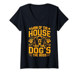 Womens Man of the House but the Dog is the Boss Dog Dad V-Neck T-Shirt