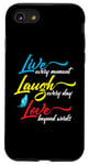 iPhone SE (2020) / 7 / 8 Live Every Moment Laugh Every Day Love Beyond Words Case