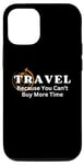 iPhone 12/12 Pro Travel the Globe, World & International Travelers Saying Case