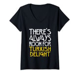 Womens There's always room for turkish delight V-Neck T-Shirt