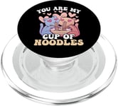 Ramen Noodle Bowl Love Japanese Kawaii Otaku Cat You Are My PopSockets PopGrip for MagSafe