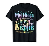 My niece is my bestie niece nephew aunt tie dye T-Shirt