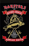 Monsters of River and Rock