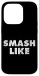 Coque pour iPhone 14 Pro Citation de Smash Like pour les blogueurs des médias sociaux